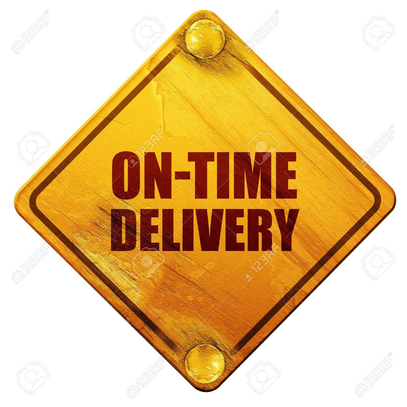 on-time delivery, 3D rendering, isolated grunge yellow road sign Delivery Calgary